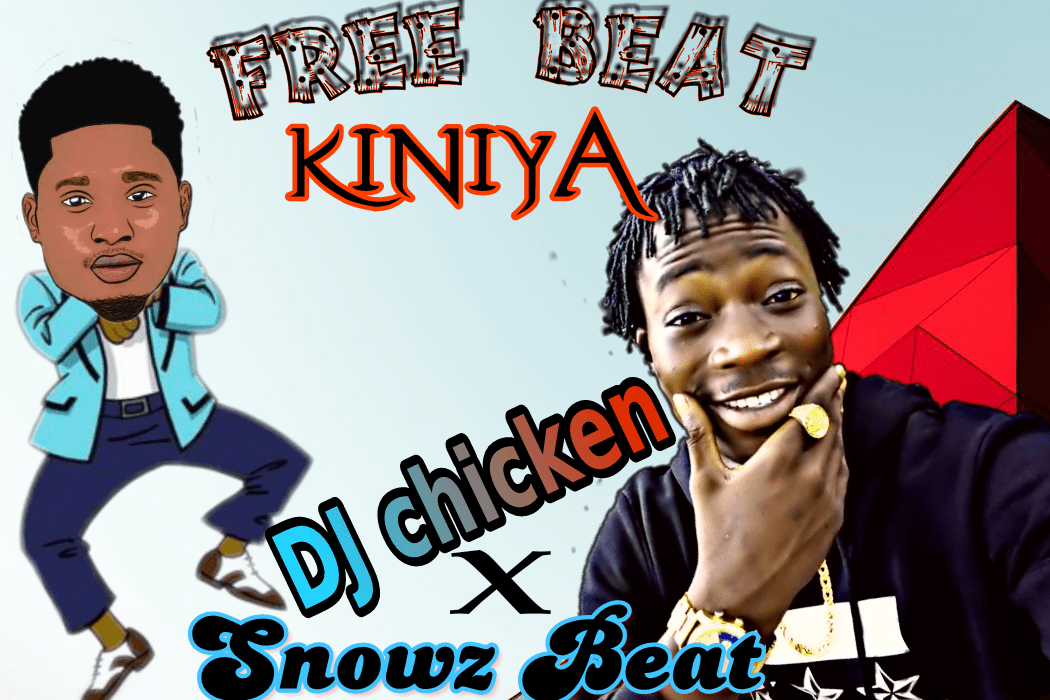 FREE BEAT:-DJ CHICKEN-"(KINIYA)" FT SNOWZ BEAT - Sweetloaded
