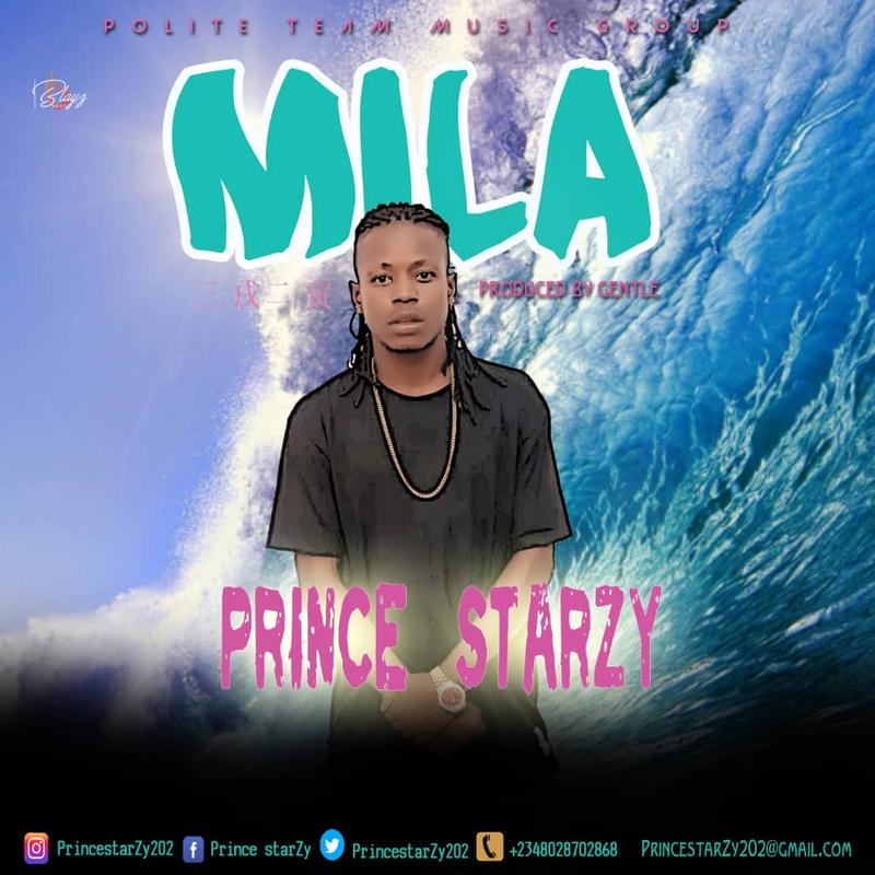 Music:-prince starzy-mila-prod.by modi gentle - Sweetloaded