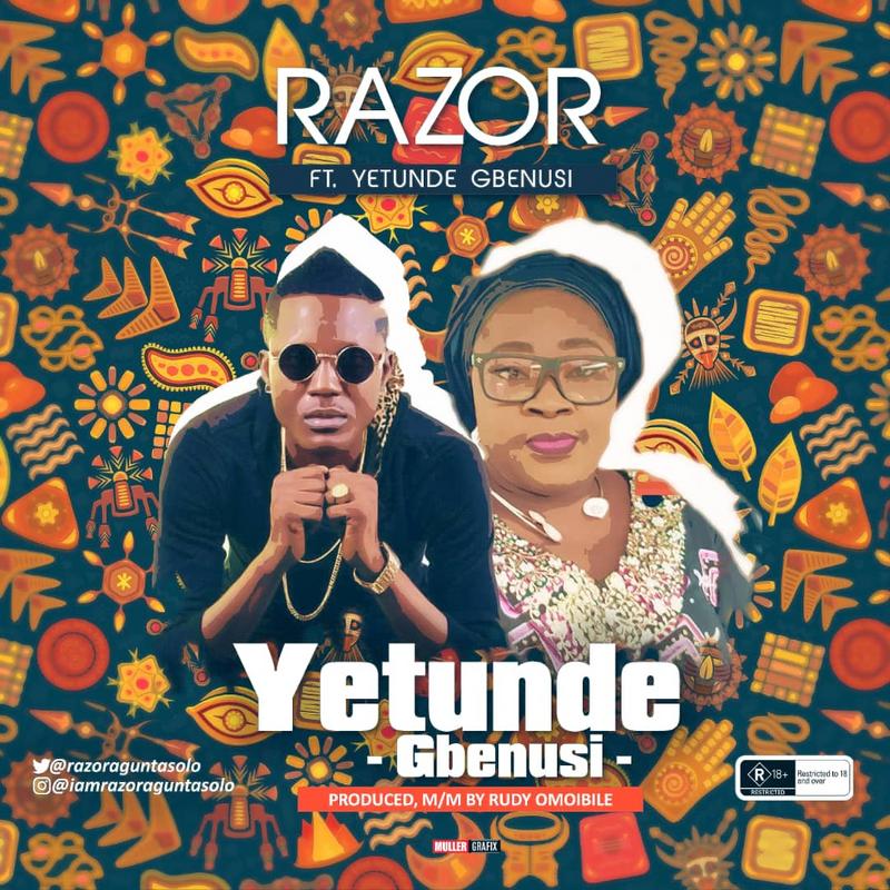 Music:-Razor-yetunde gbenusi prod by ruddy OMo ibile - Sweetloaded