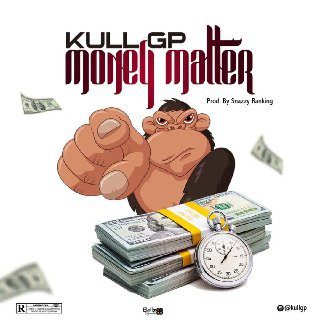Music : Kull GP - Money Matter - Sweetloaded