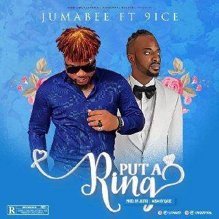 MUSIC: Jumabee Ft. 9ice – Put A Ring - Sweetloaded