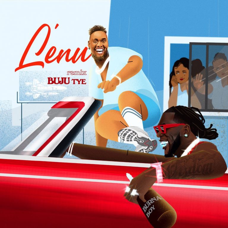 Spaceship Records Presents; Buju – “Lenu (Remix)” ft. Burna Boy - Sweetloaded