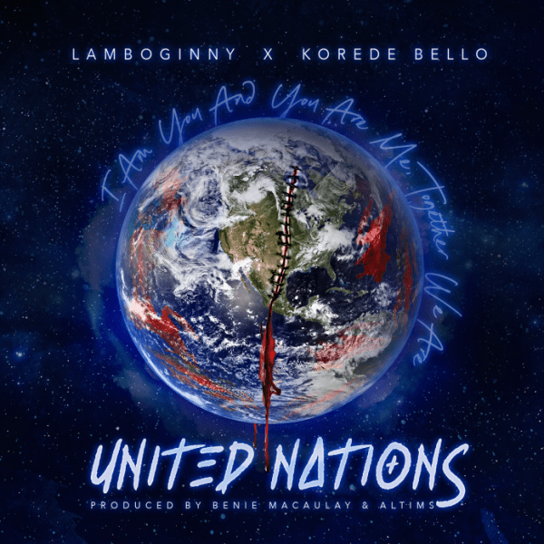 MUSIC : Lamboginny ft Korede Bello – United Nations - Sweetloaded