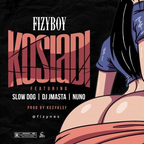 Fizyboy ft. Dj JMasta, Slowdog, Nunu – Kosiadi - Sweetloaded