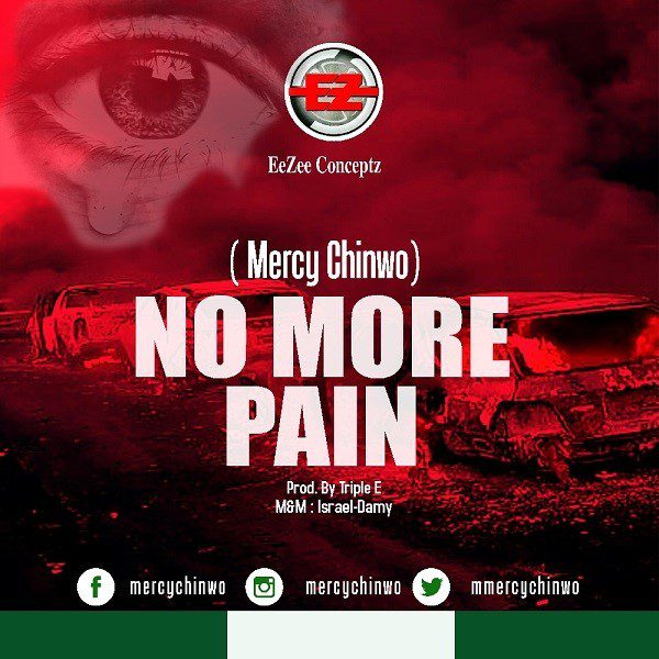 Gospel : Mercy Chinwo – No More Pain - Sweetloaded
