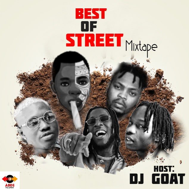 🔥[HOT MIX] Dj Goat - Best Of Street Mixtape