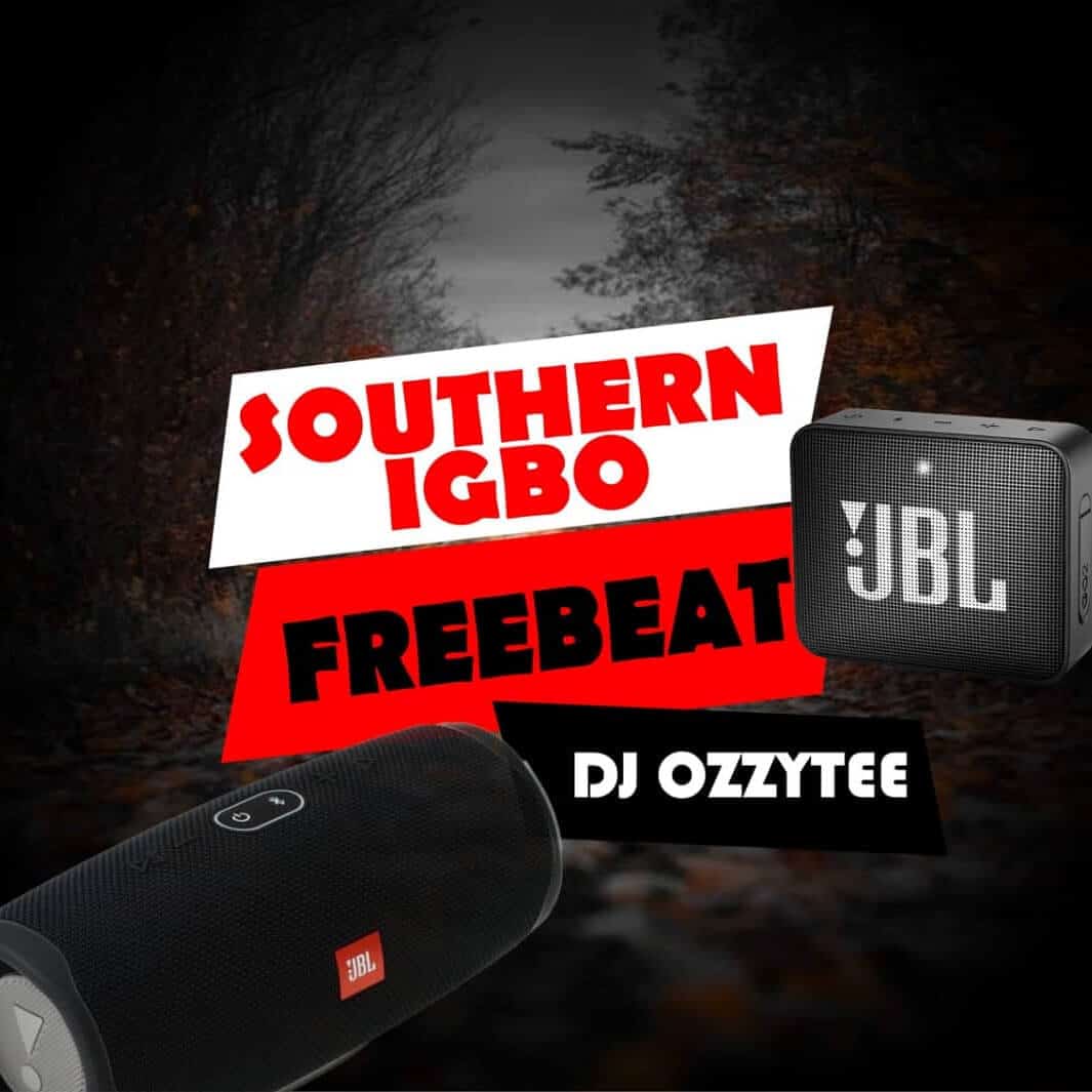 FREE BEAT - DJ OZZYTEE - SOUTHERN IGBO BEAT
