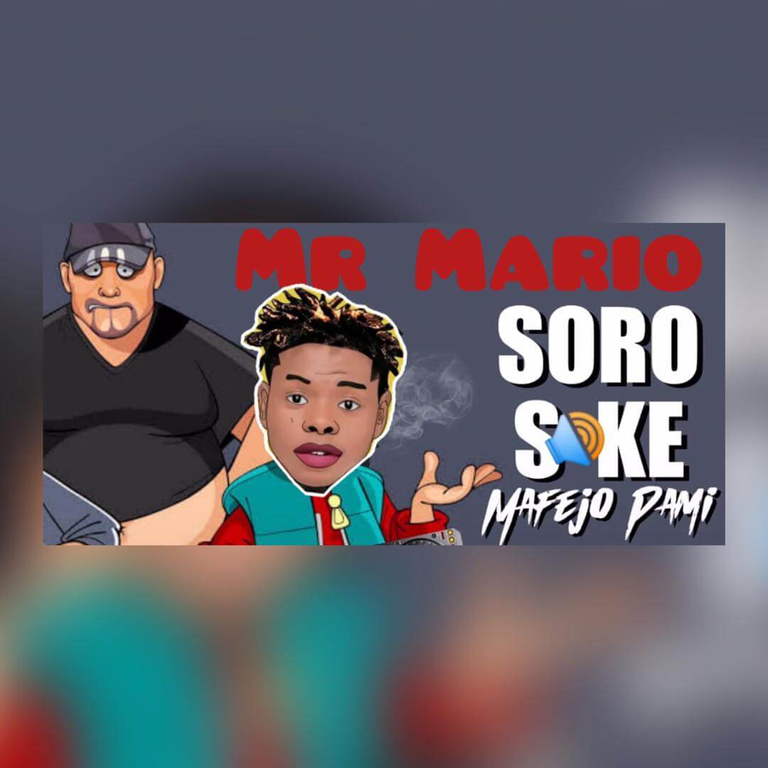 Mr Mario - Soro Soke