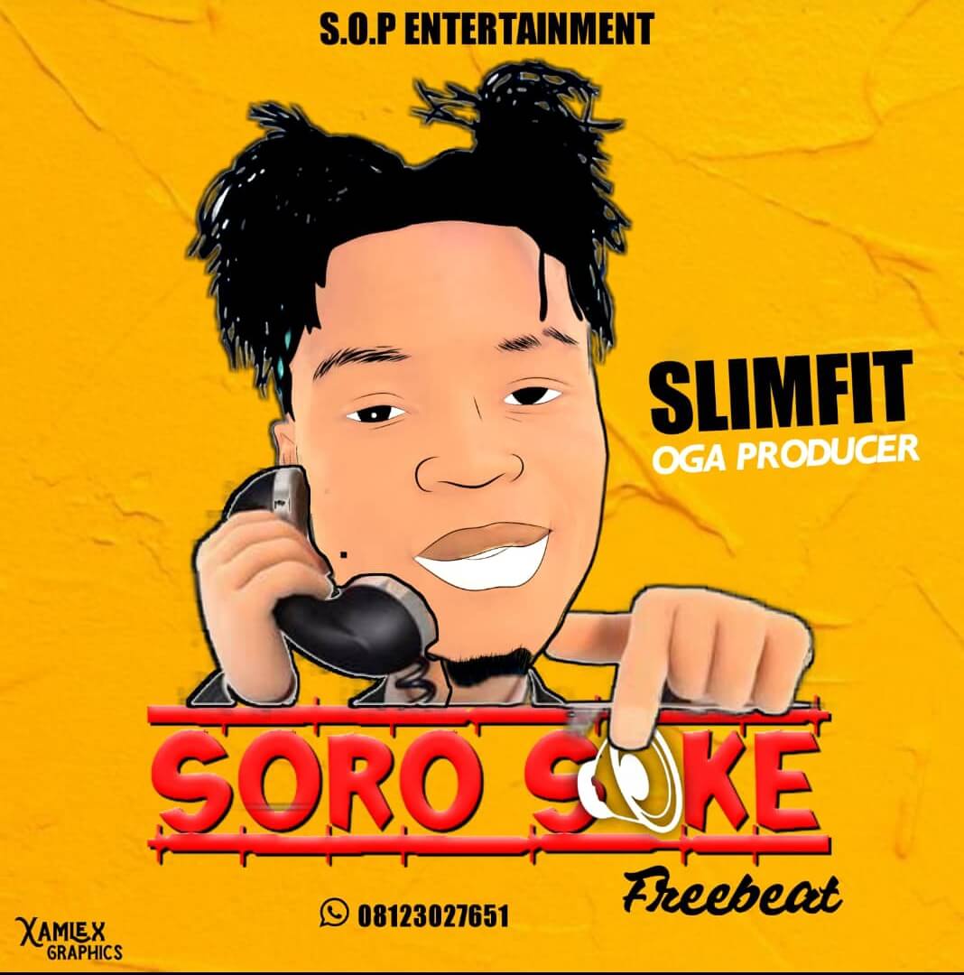 SlimFit - Soro Soke Free Beat