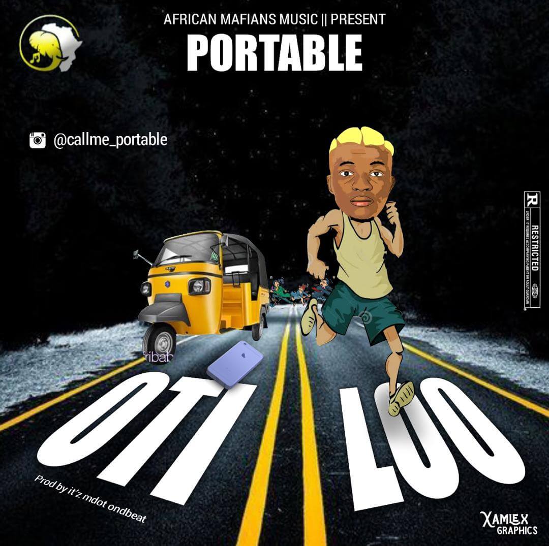 Portable - Oti Lo (Prod By Mdot Beat)