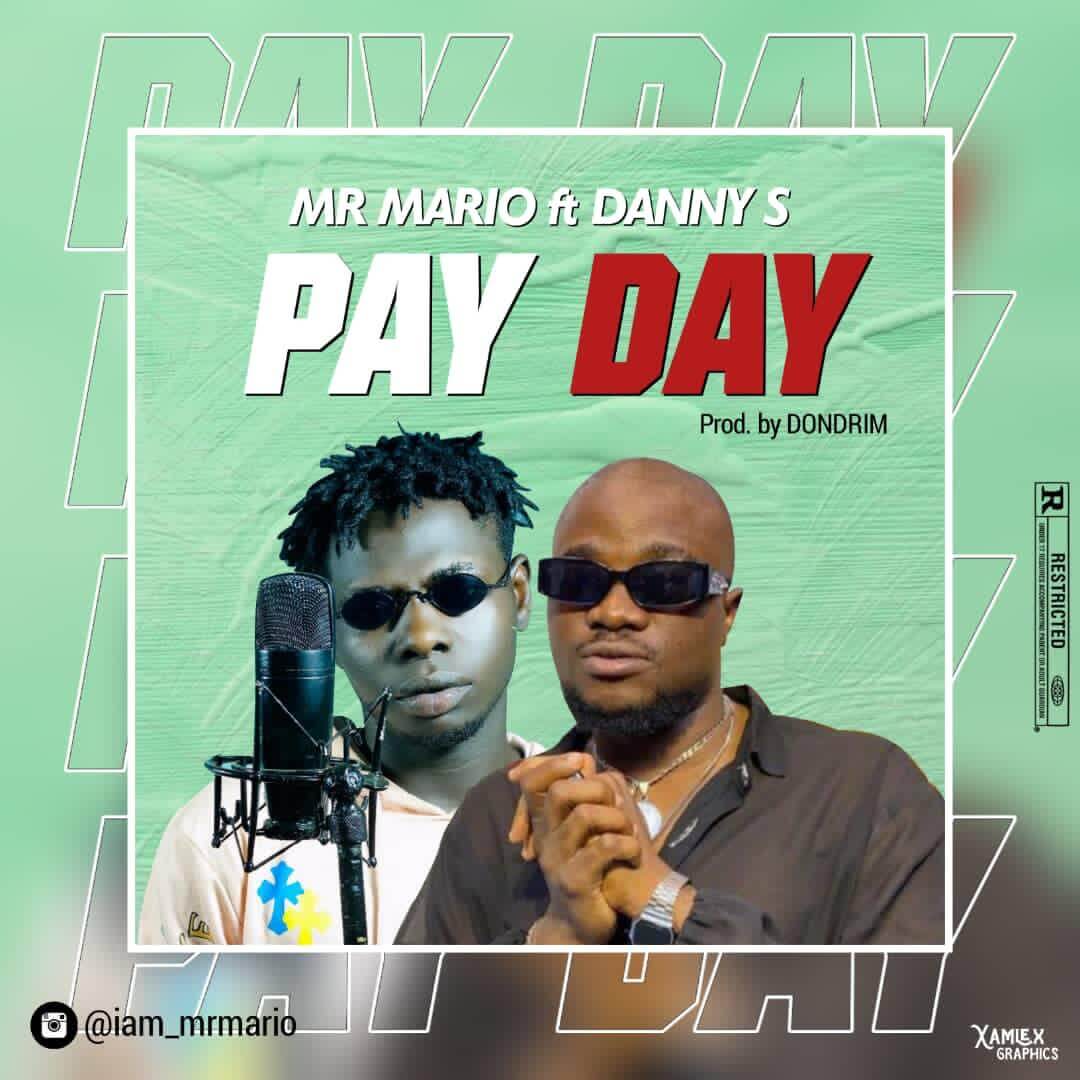 Mr Mario ft Danny S - Pay Day