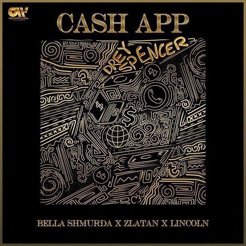 Bella Shmurda Ft. Zlatan & Lincoln – Cash App (Instrumental)