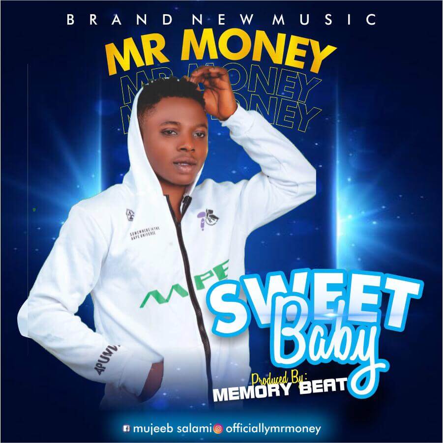 Mr Money - My Baby(Prod By Memory Beat) 