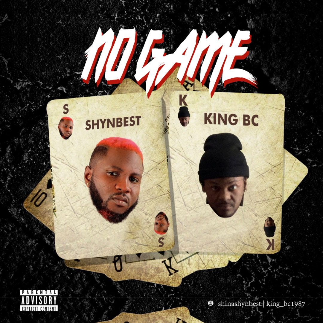 [Music] Shynbest ft. King BC – No Games