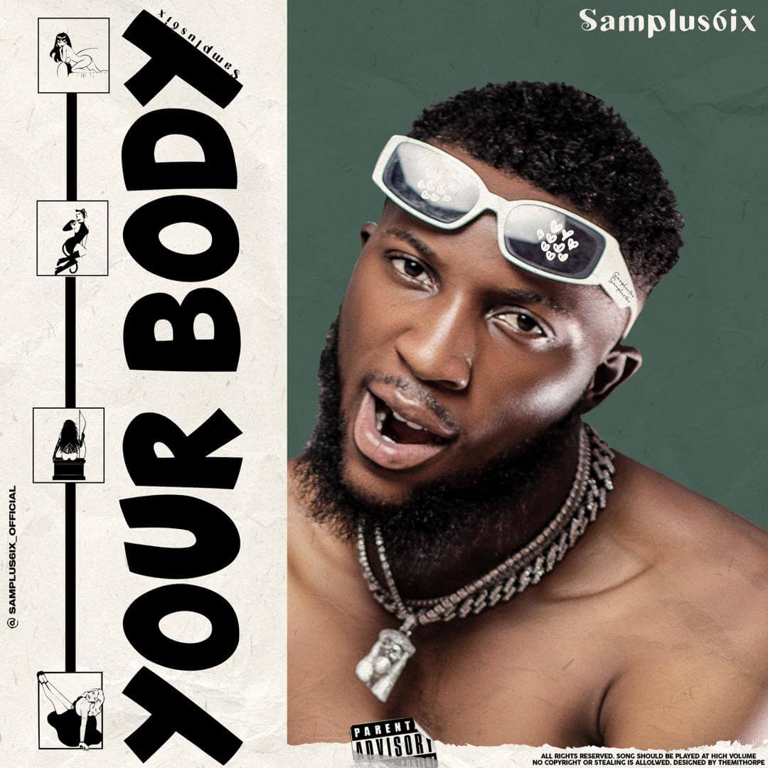 Samplus6ix - Your Body 