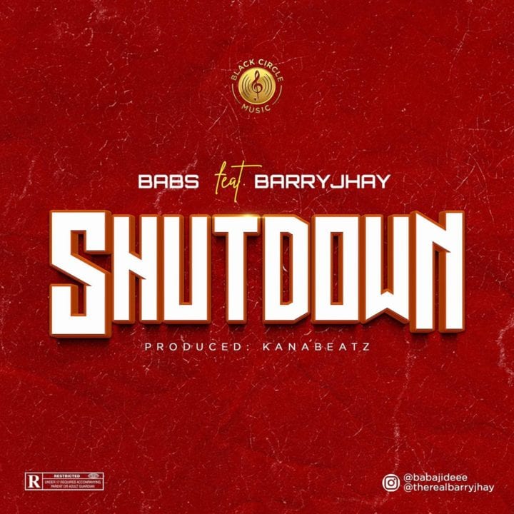 BABS X Barry Jhay - 'Shutdown'