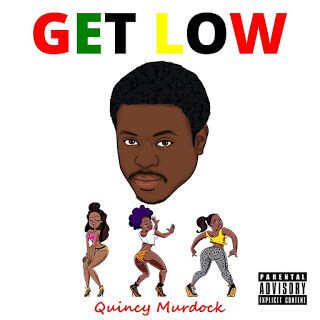 Quincy Murdock - Get Low