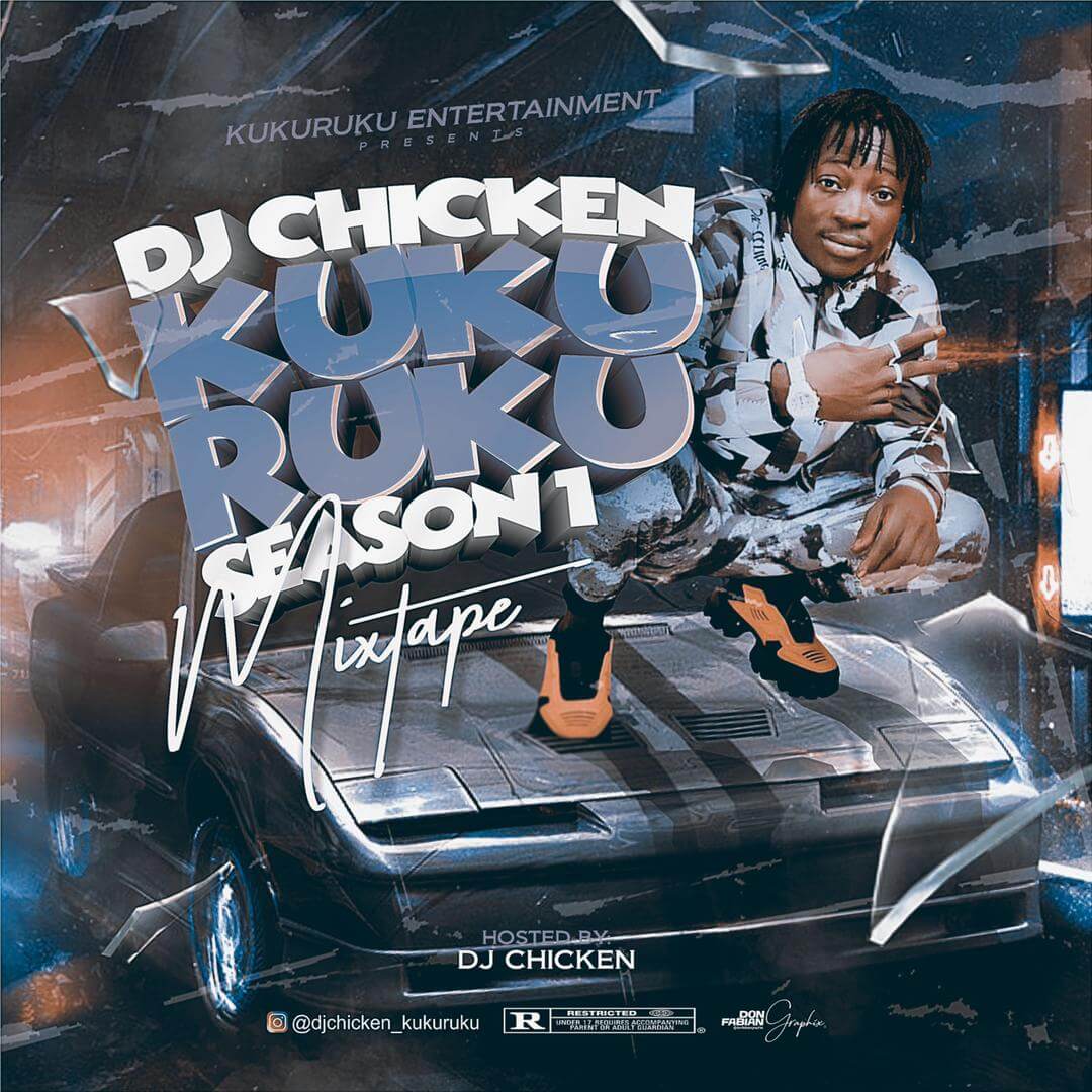 [Mixtape] DJ Chicken - Kukuruku Season 1