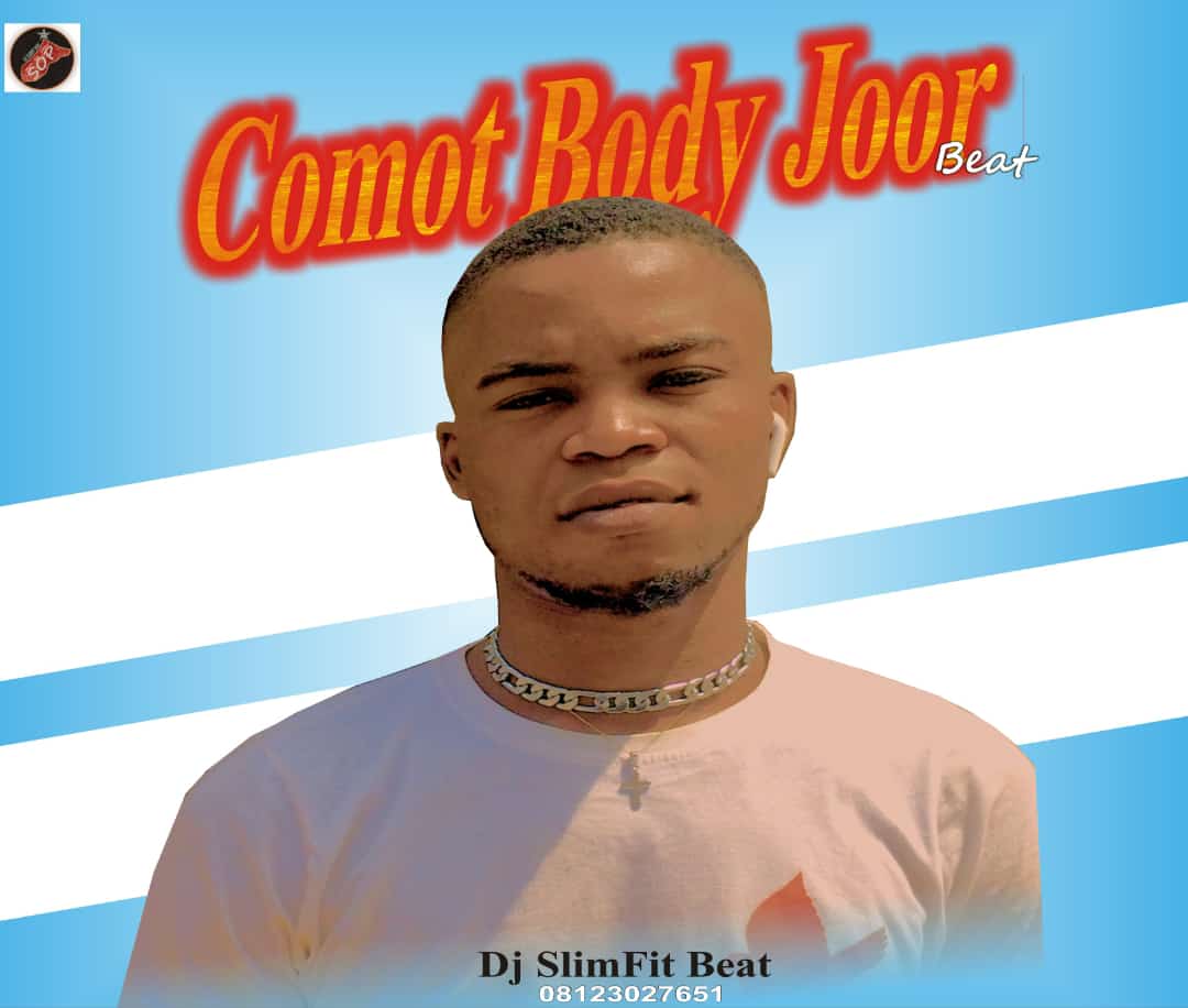DJ Slimfit - Comot Body Free Beat