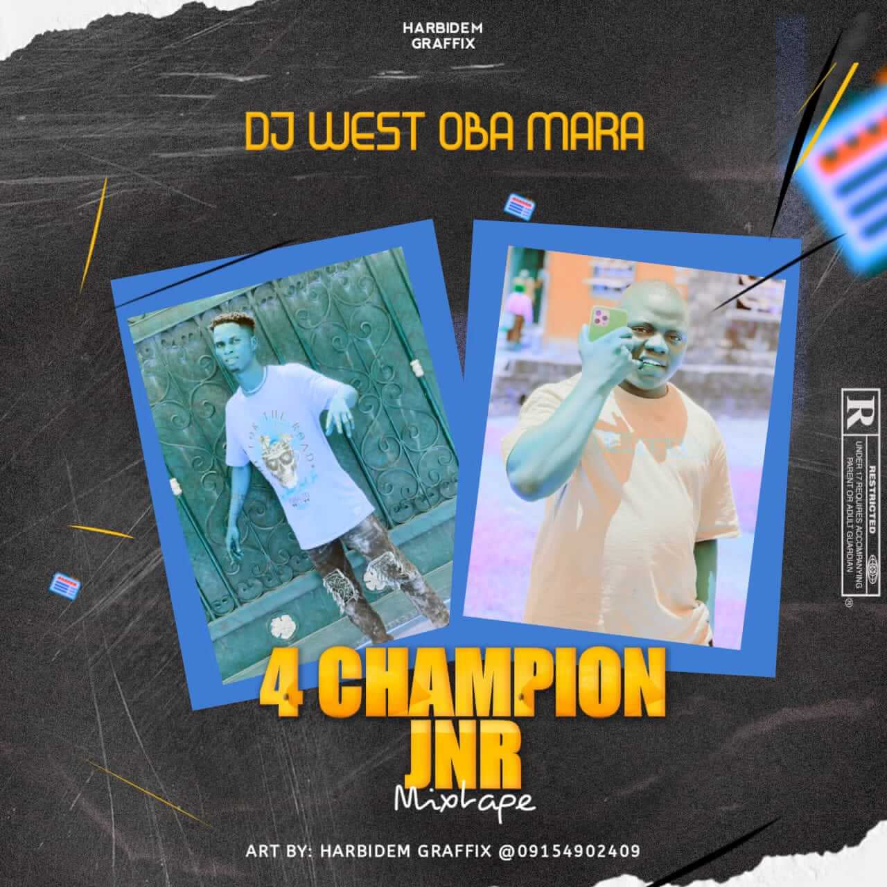 [Mixtape] DJ West Oba Mara  4 Champion JNR - Happy Birthday