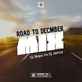 [DJ MIX] Dj Skipo vs Dj Jamzy - Road To December Mix
