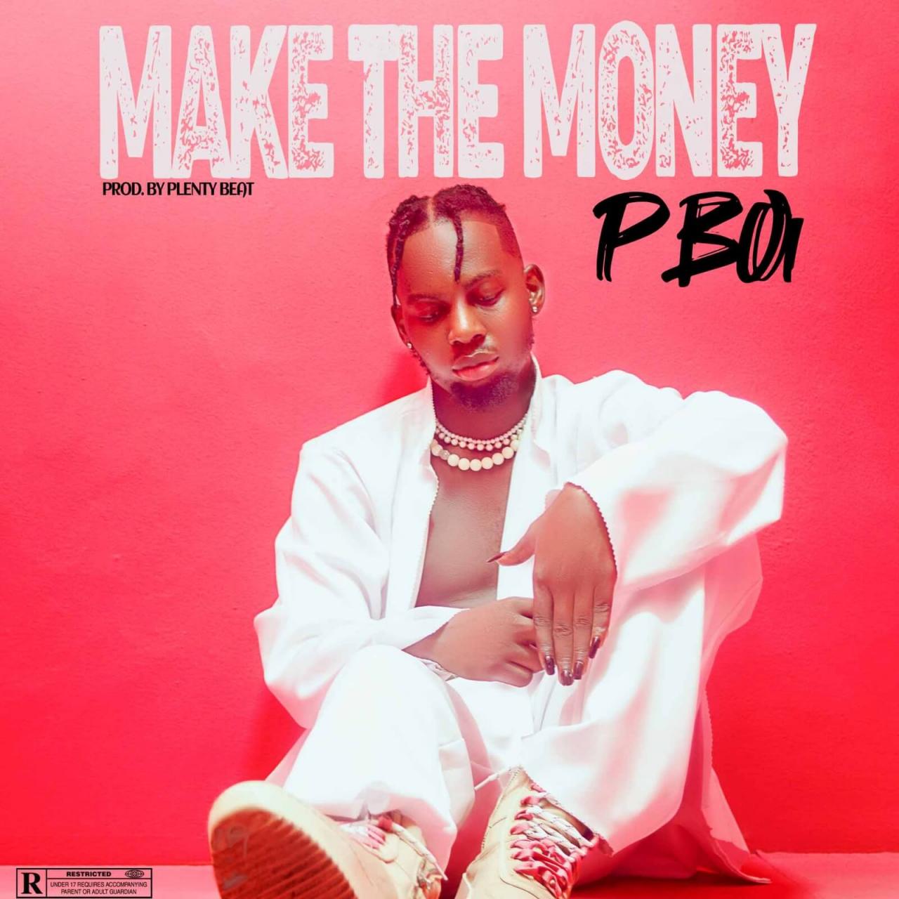 P Boi - Make The Money