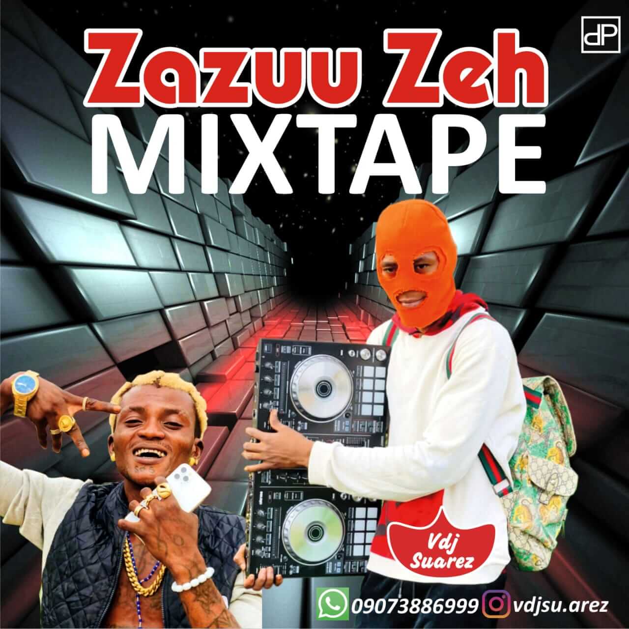 [Mixtape] Vdj Suarez - Zazuu Mix