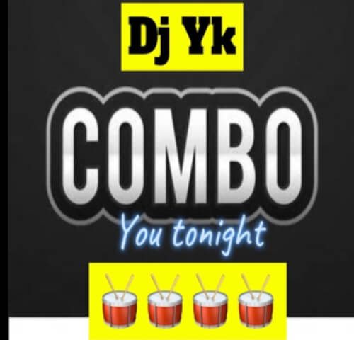 Dj Yk Beat - Combo You Tonight Cruise Beat