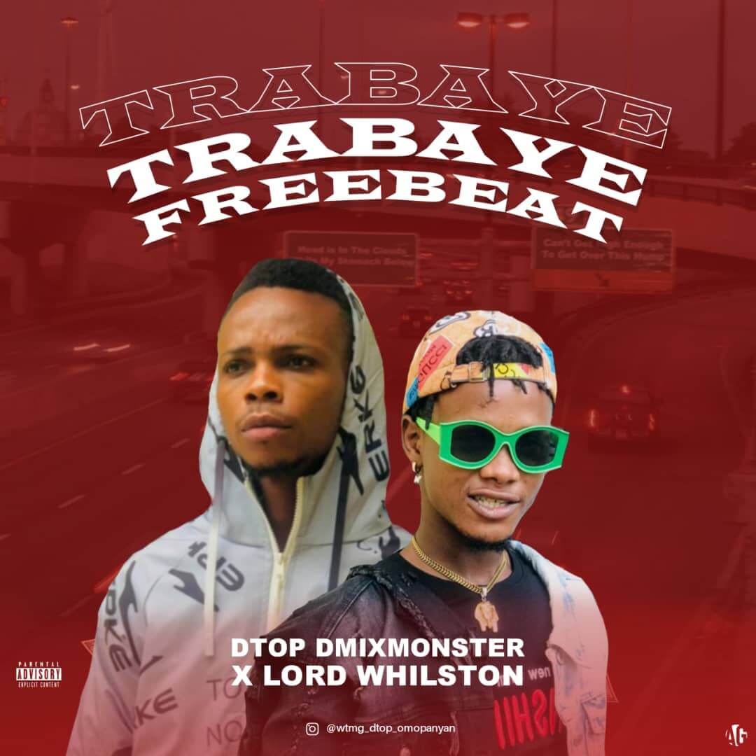 Dtop Ft Lord Whilston - Trabaye Free Beat