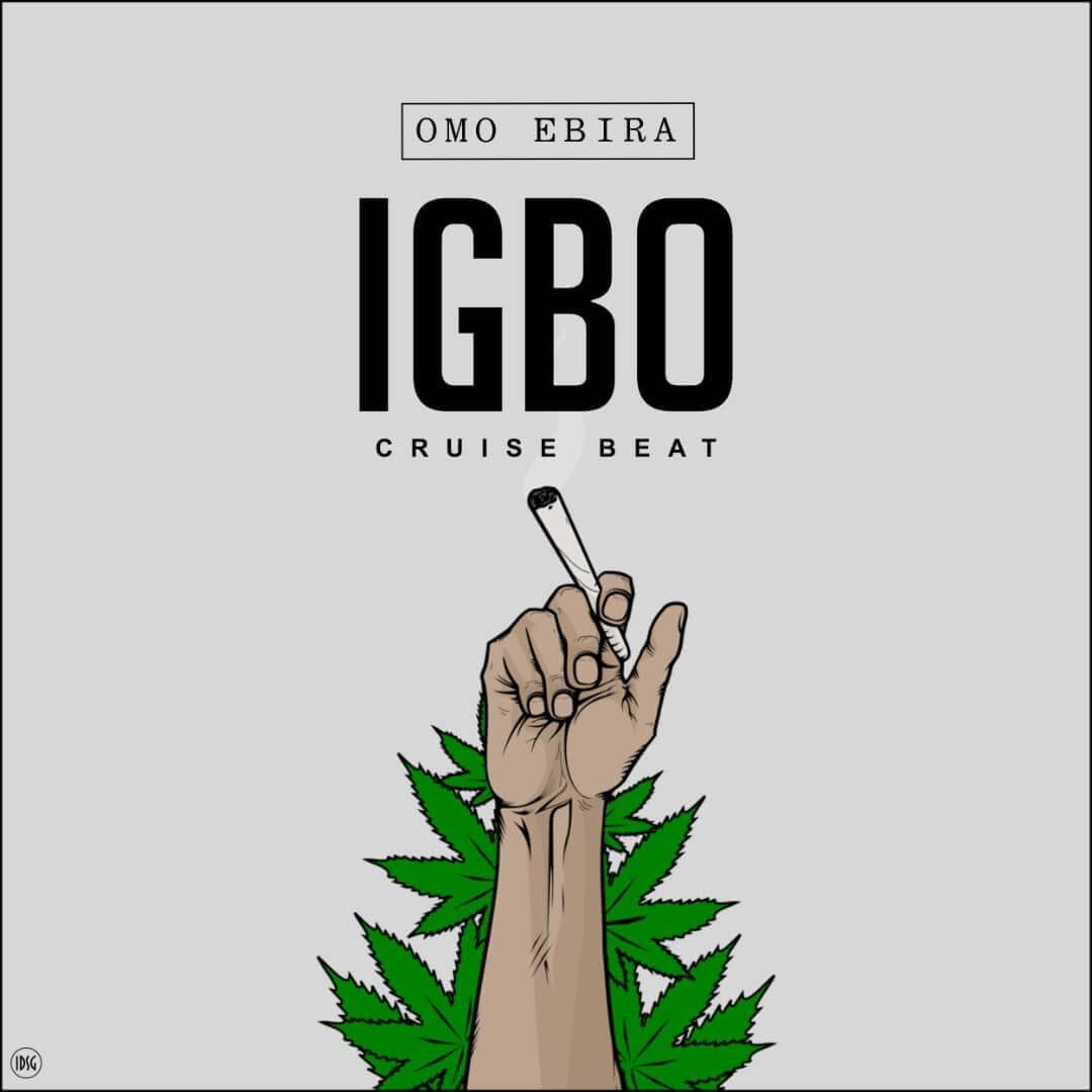 Omo Ebira - Igbo Cruise Beat