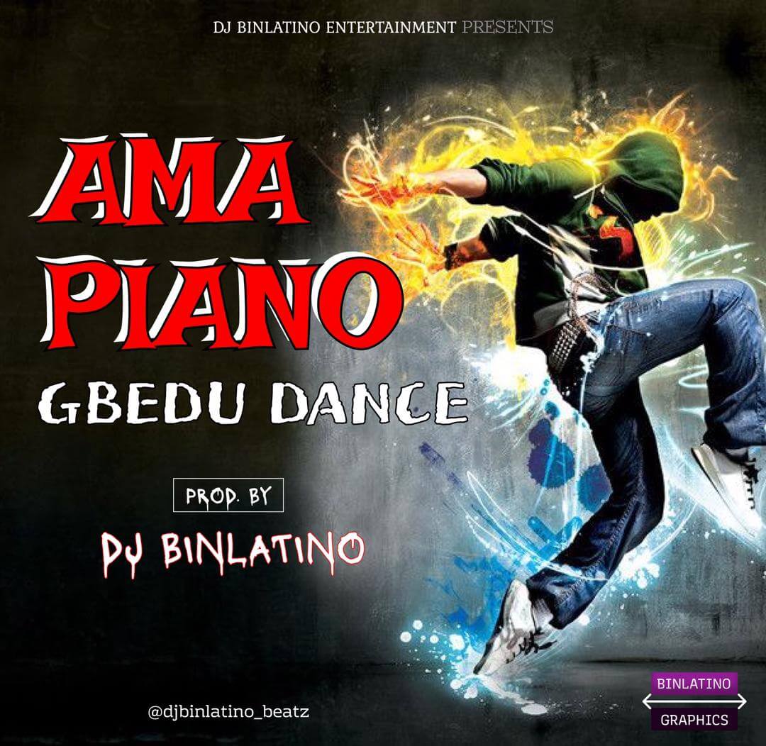 Dj Binlatino - Amapiano Gbedu Dance Beat