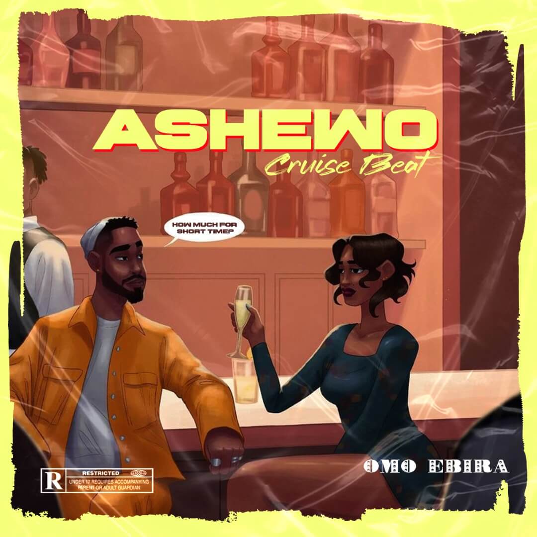 Omo Ebira - Ashawo Cruise Beat