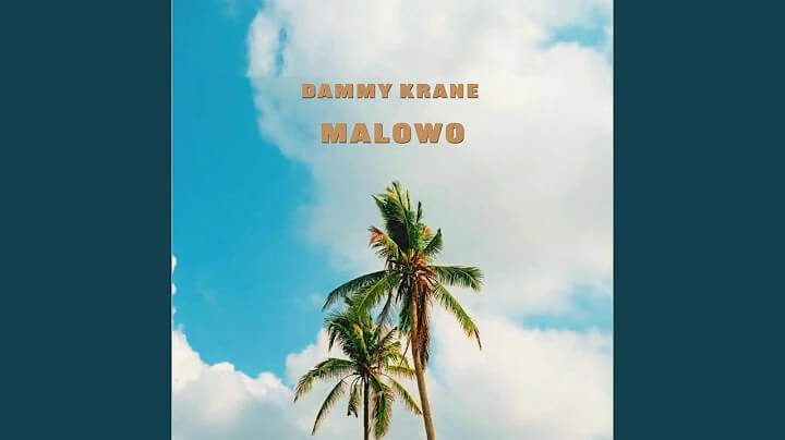 Dammy Krane – Malowo Mp3 Download 