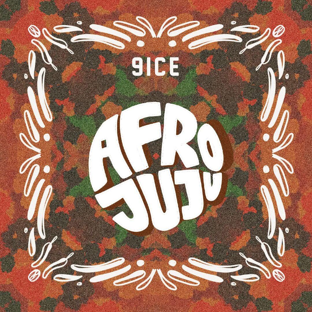 9ice – Afro Juju EP/Album Download