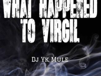 DJ YK Mule – What Happened to Virgil