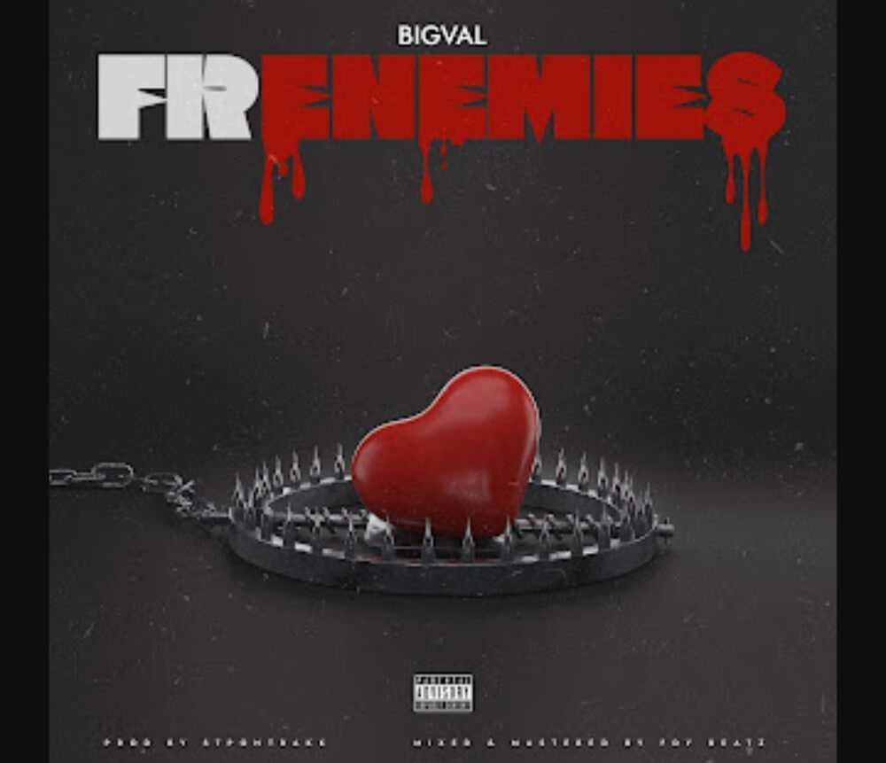 Bigval – Frenemies