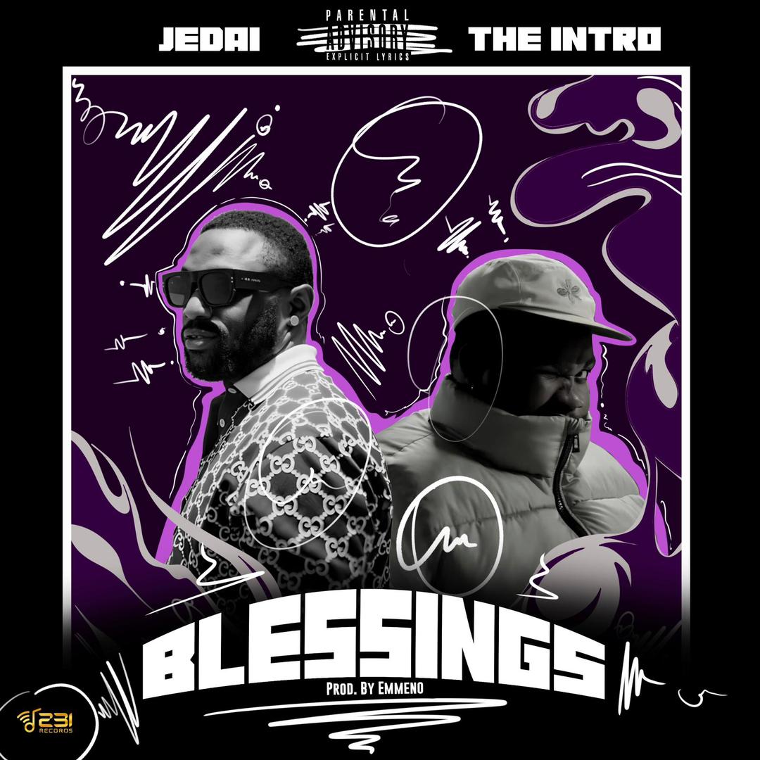 Jedai X The Intro – Blessings