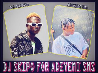 Hot Mix: Skipo For Adeyemi Sms Lavish Birthday Mixtape - Sweetloaded