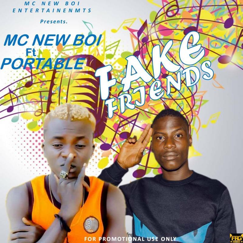 Music:-mc new boi-fake friends-ft portable - Sweetloaded