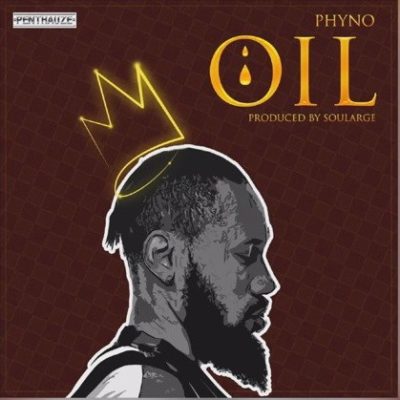 Music:-Phyno – “OIL” - Sweetloaded