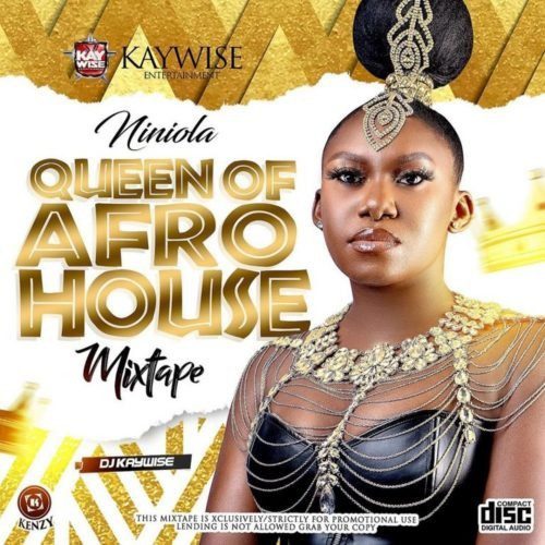 DJ Kaywise – “(Niniola) Queen Of Afro House Mixtape” - Sweetloaded DJ Kaywise – “(Niniola) Queen Of Afro House Mixtape