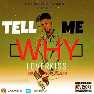 Lover - Kiss - Tell Me Why