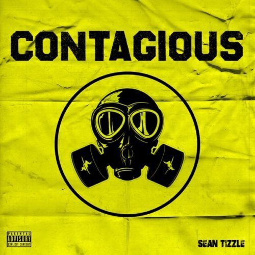 Sean Tizzle – “Contagious” - Sweetloaded Sean Tizzle – “Contagious”