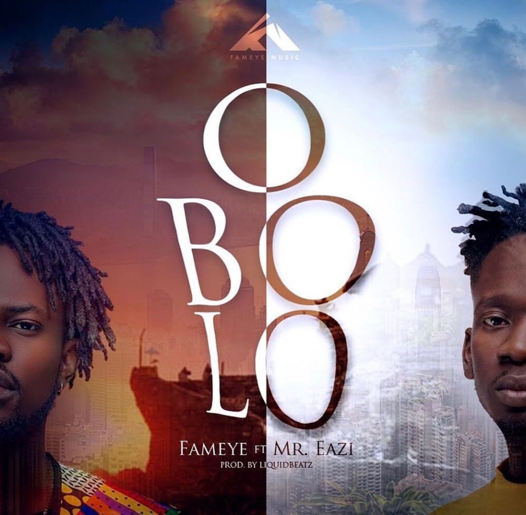 Fameye – Obolo Ft. Mr Eazi