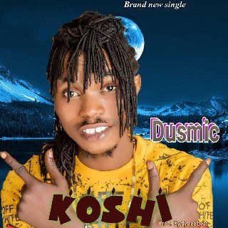 [Music] Dusmic - Koshi