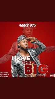 Ranky Boy - I love Them Big