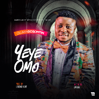 Oluwadosomtin - Yeye Omo