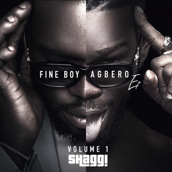 ALBUM: Broda Shaggi – Fine Boy Agbero Vol. 1 EP