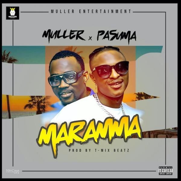 Muller – Maramma Ft. Pasuma - Sweetloaded Muller – Maramma Ft. Pasuma - Sweetloaded