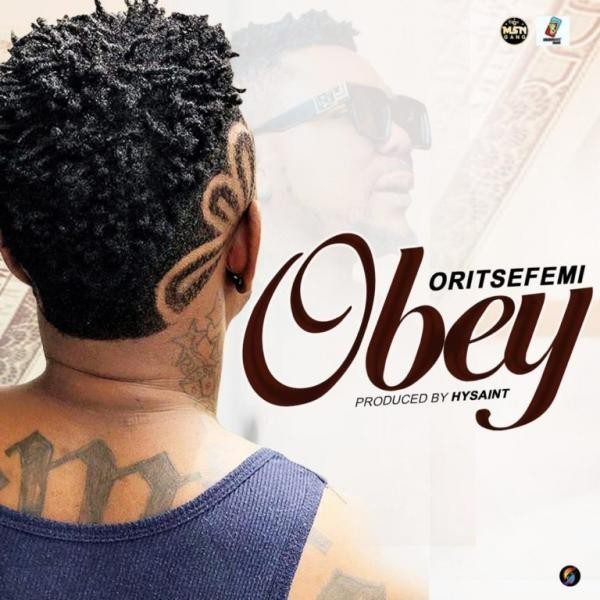 Oritse Femi – Obey - Sweetloaded Oritse Femi – Obey - Sweetloaded